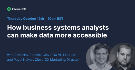 How business systems analysts can make data more accessible - register now for the webinar