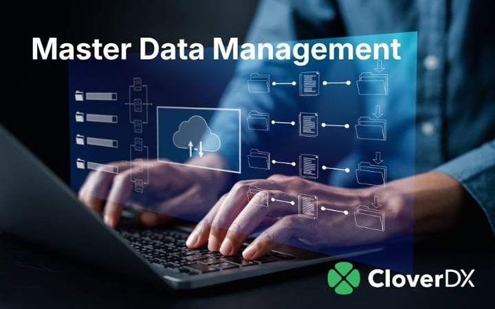 Master Data Management (MDM) Explained