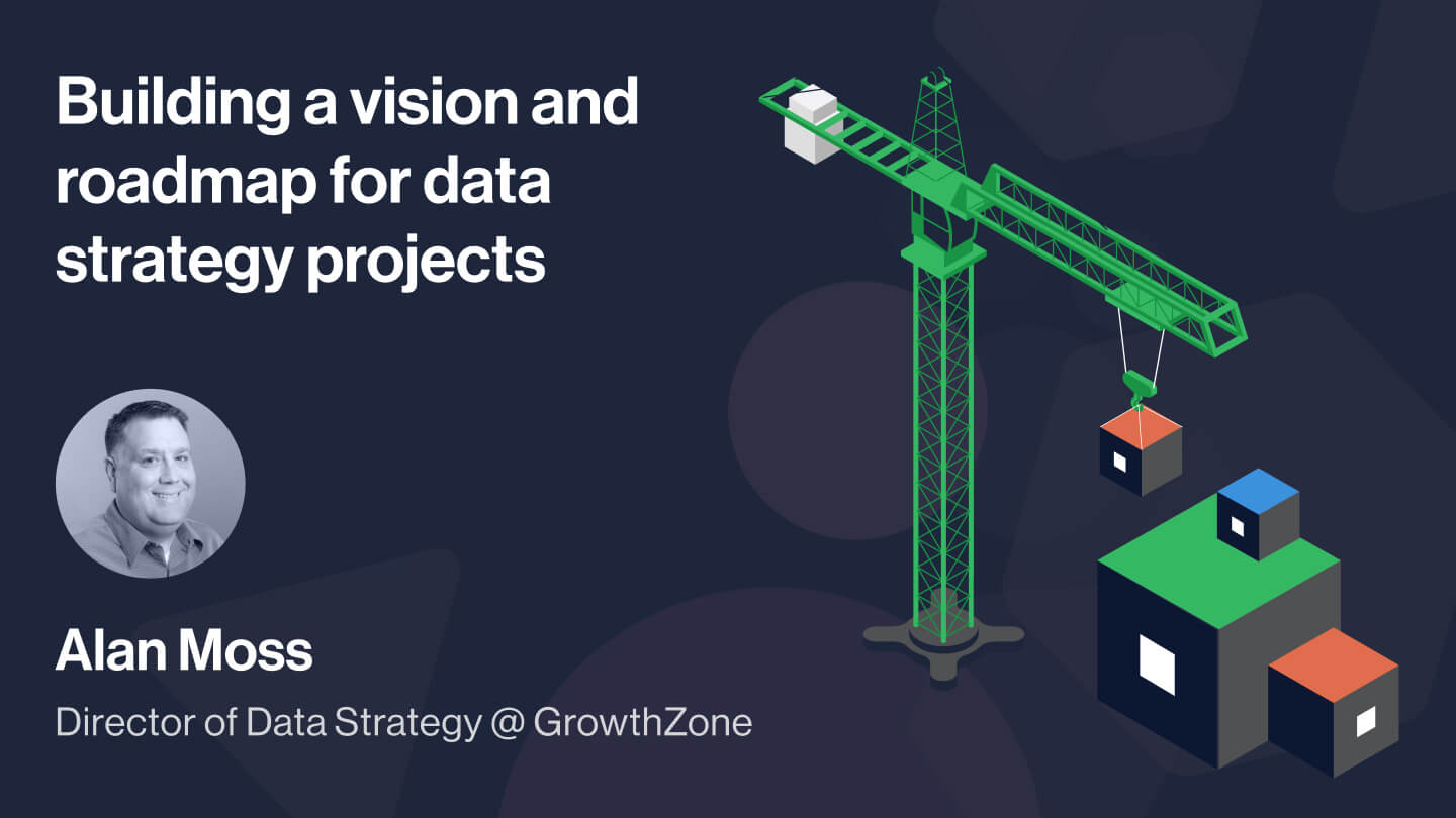 Building a vision and roadmap for data strategy projects