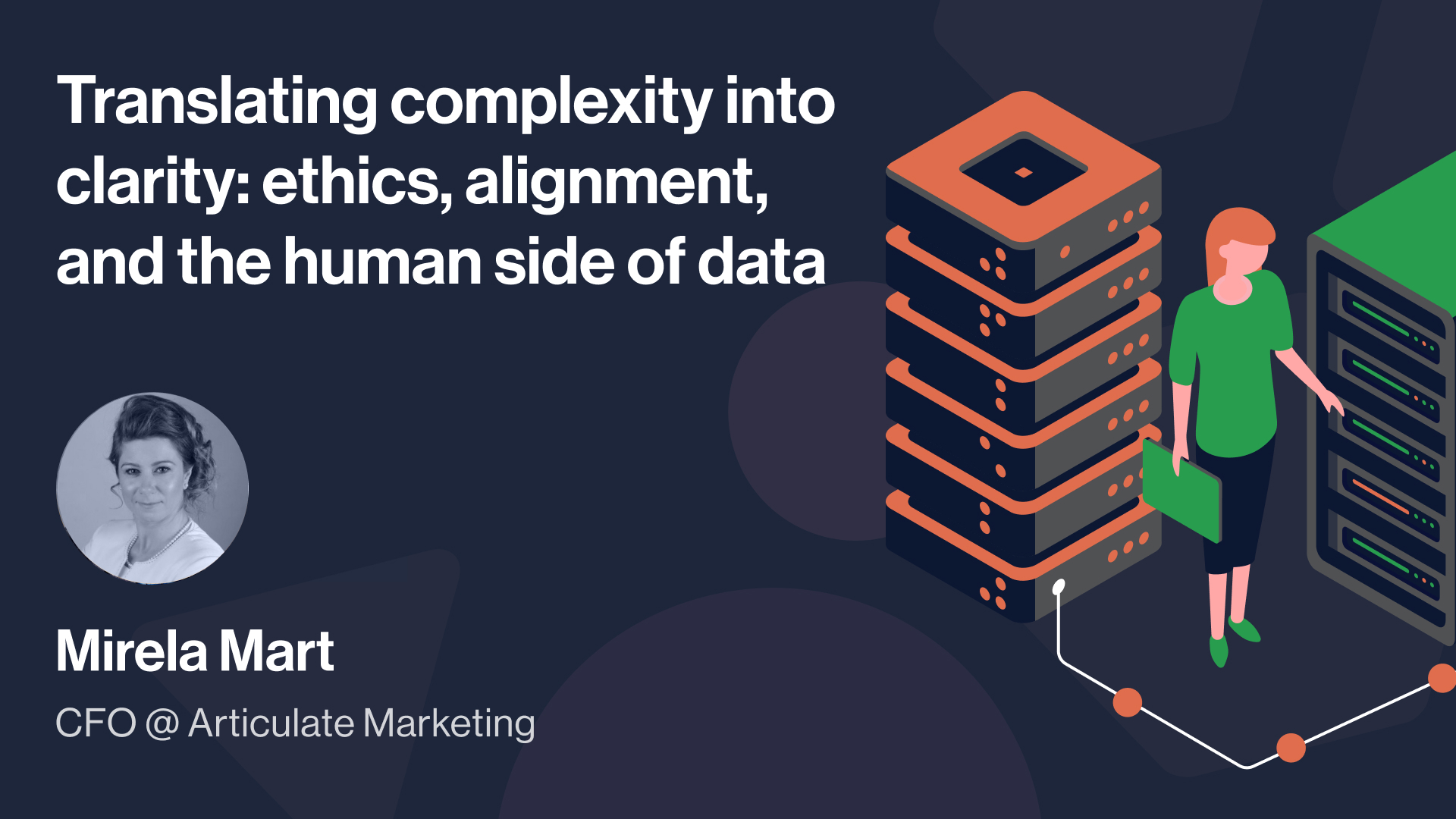 Translating complexity into clarity: ethics, alignment, and the human side of data