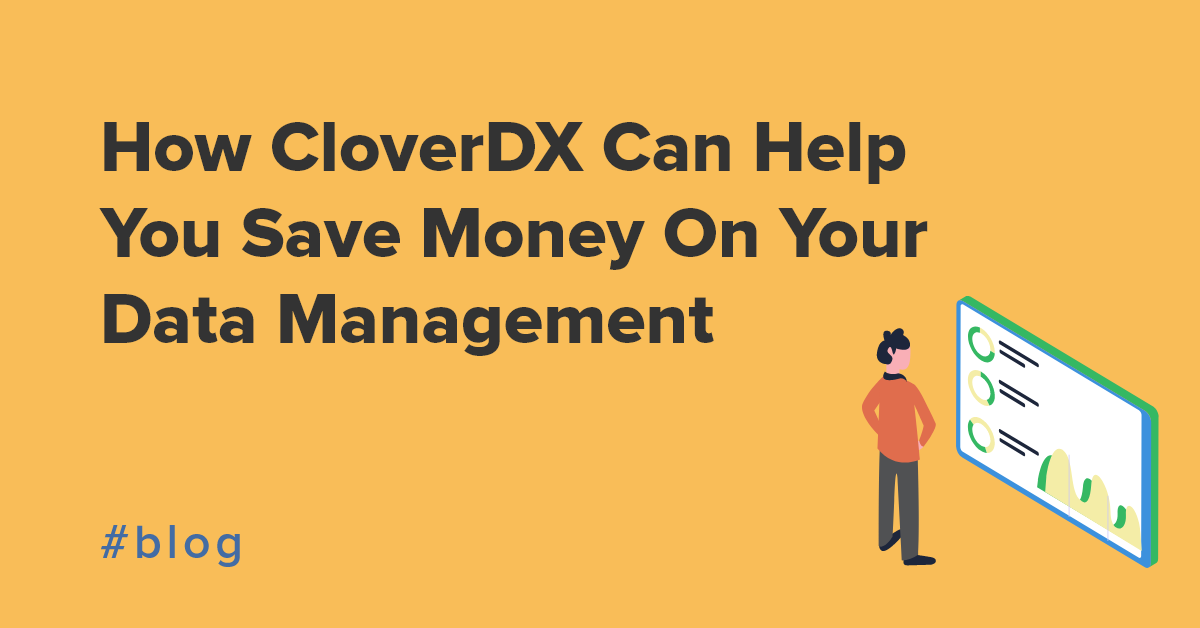 How CloverDX Can Help You Save Money On Your Data Management