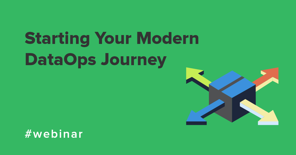 Starting Your Modern DataOps Journey